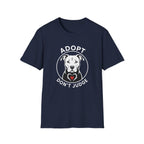 Adopt Me Don't Judge Me  T-shirt