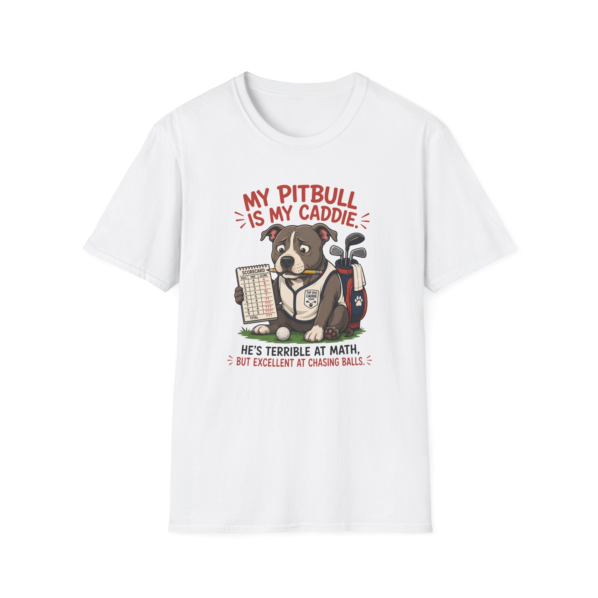 My Pitbull is My Caddie T-shirt