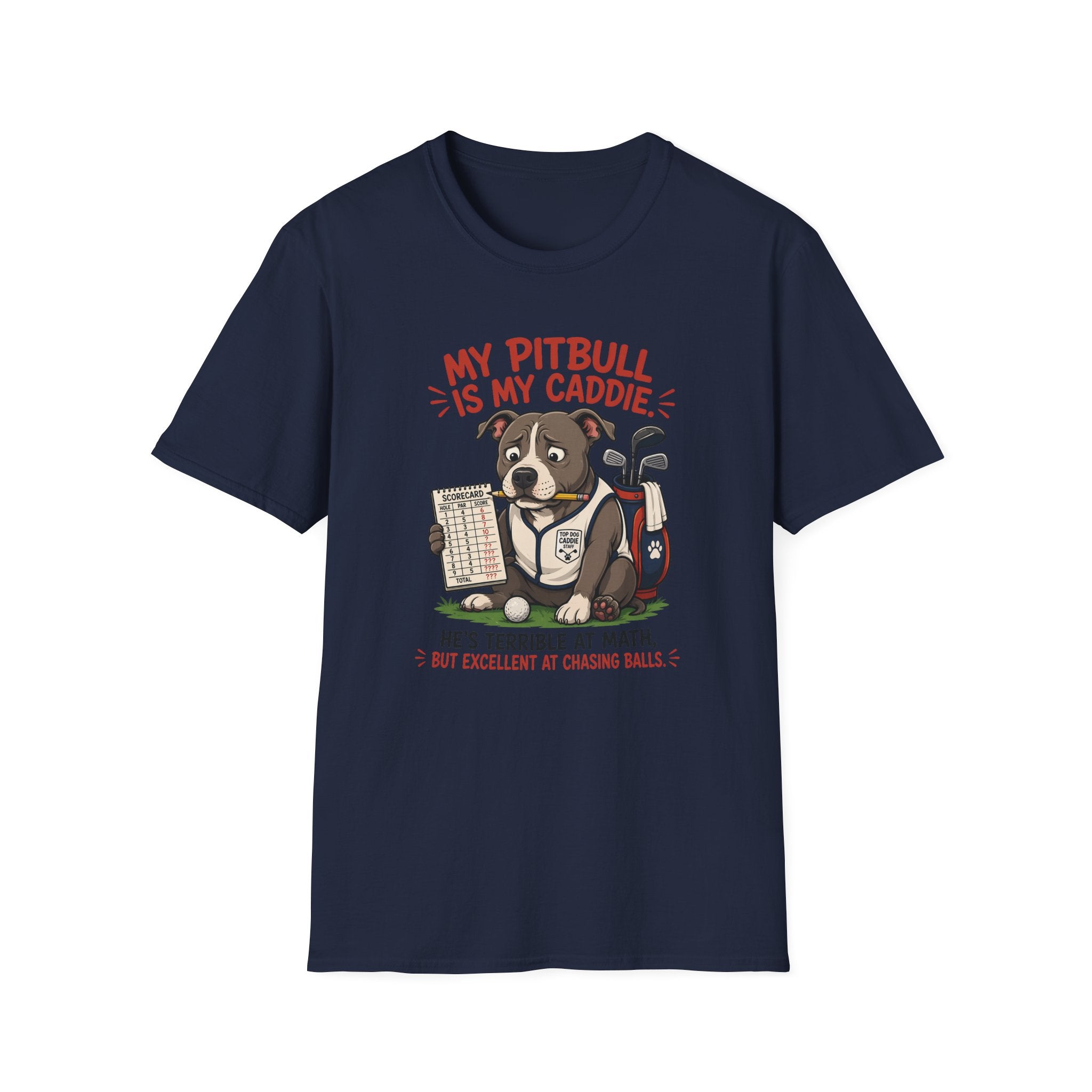 My Pitbull is My Caddie T-shirt